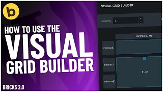 Master CSS Grid Visually in Bricks 2.0 Visual Grid Builder
