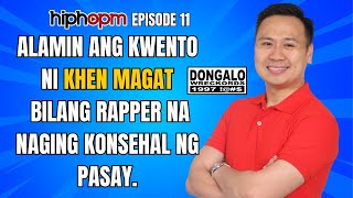 HIPHOPM PODCAST EPISODE 11 - KHEN MAGAT NG DONGALO WRECKORDS