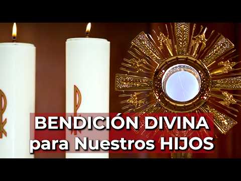 Oración de BENDICIÓN y PROTECCIÓN para Nuestros HIJOS en el Santísimo | Alimento de Fe