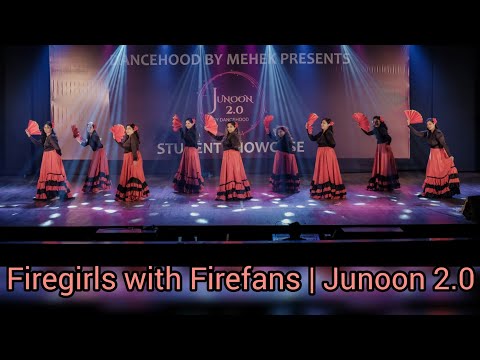 Firegirls with their Fans | JUNOON 2.0 | Maria Maria X Senorita X Yeh ek Zindagi| Dancehood By Mehek