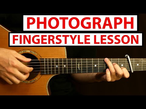 Photograph - Ed Sheeran | Fingerstyle Guitar Lesson - Tutorial