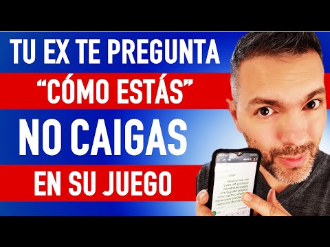 La VERDADERA intención DETRÁS del “¿cómo estás?” de tu EX