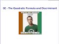 Exploring the Quadratic Formula and Discriminant
