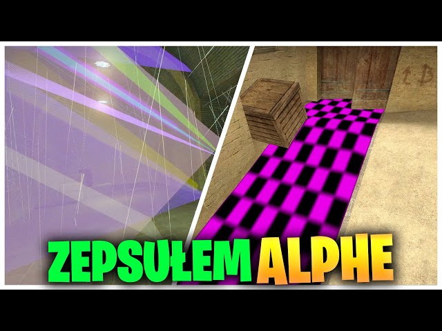 ZEPSUŁEM ALPHE CS:GO!