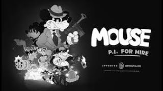 Mouse P.I. Part 3