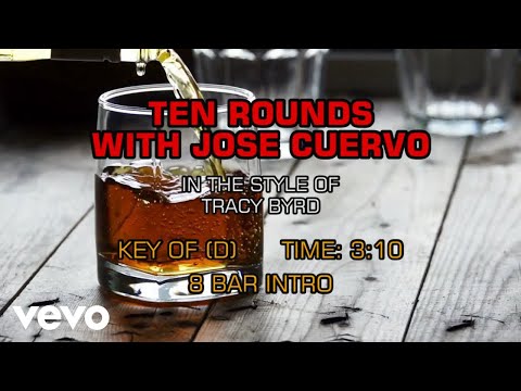 Tracy Byrd – Ten Rounds With Jose Cuervo (Karaoke)