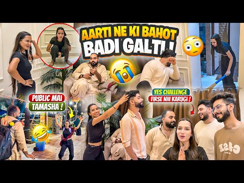 Aarti ne Bahot Badi Galti Kardi 💔Yes Challenge Fir Se Nhi karugi😭Rona Aaya | Aarti vlogs |