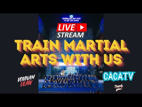 TRAIN MARTIAL ARTS WITH US  | CÙNG TẬP VÕ VỚI CHÚNG TỚ VVNULAW ✌️ | CACATV