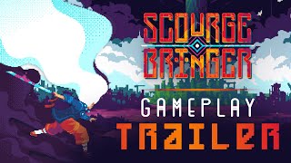 ScourgeBringer Gameplay Trailer