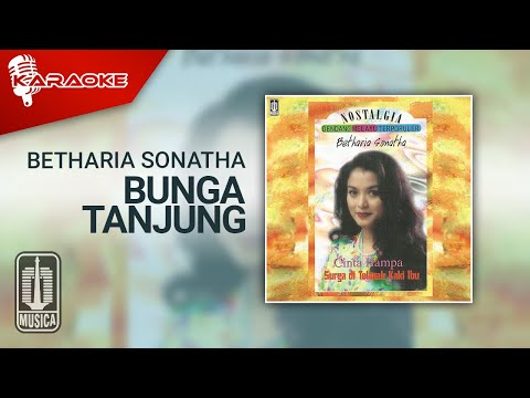 Betharia Sonatha – Bunga Tanjung (Official Karaoke Video)