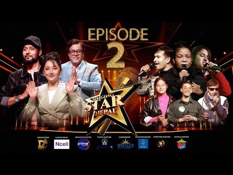 SINGING STAR NEPAL  EPISODE 2  PHYSICAL AUDITION  SANUP PAUDEL  TRISHALA GURUNG  ARJUN POKHAREL