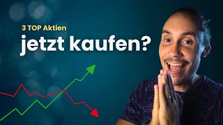 DIESE 3 TOP Aktien sind jetzt kaufenswert 💪 Antizyklisch investieren!