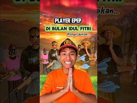 player epep minta maaf ya gess hohoho