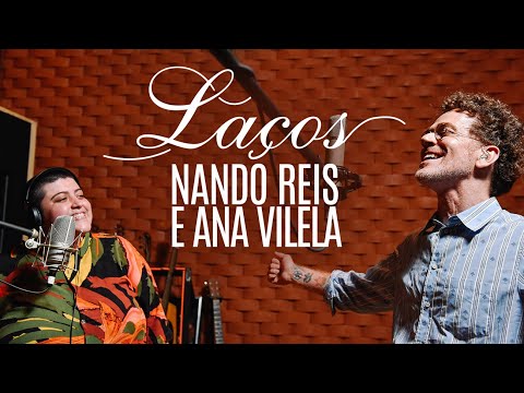 Nando Reis e Ana Vilela - Laços (Clipe Oficial)