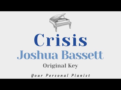 Crisis – Joshua Bassett (Original Key Karaoke) – Piano Instrumental Cover with Lyrics