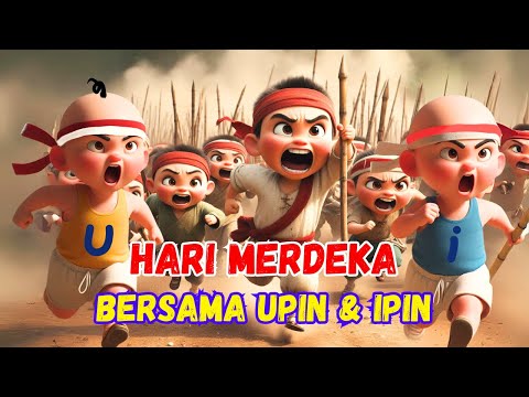 Upin Ipin Musim 18 | Animasi Hari Merdeka 17 Agustus 1945