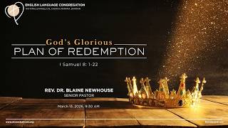 Sermon: God's Glorious Plan of Redemption  (March 13, 2026)