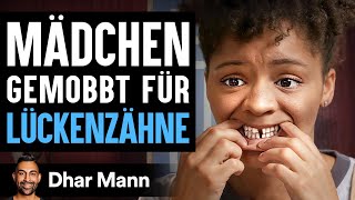 Ein Mädchen Gemobbt Für IHRE LÜCKENZÄHNE | Dhar Mann Studios