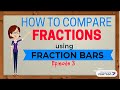 Comparing Fractions with Fraction Bars