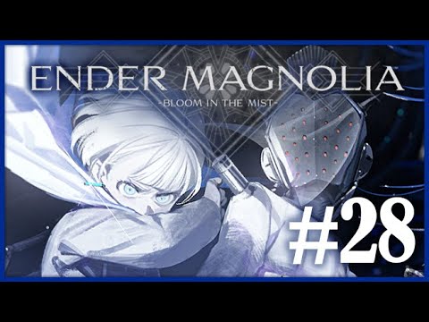 Ender Magnolia (Esp) -Parte 28- ¡Encontronazo con Gilroy!