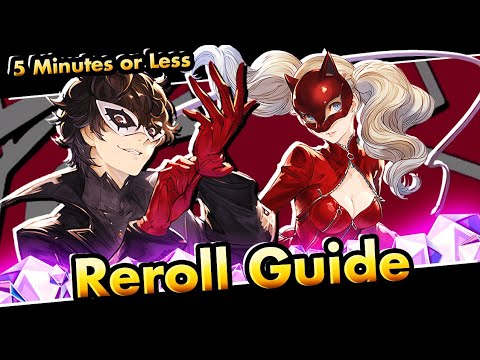 THE PERFECT REROLL GUIDE! FASTEST Way To Reroll & What To Target!! (Persona 5 The Phantom X)