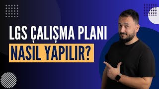 LGS Çalışma Planı Nasıl Olmalı? LGS 2026