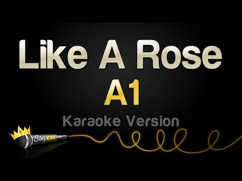 A1 – Like A Rose (Karaoke Songs)