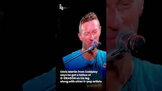 Chris Martin playfully mentioned having tattoo G-Dragon on his leg!😁 #Coldplay #GDRAGON
