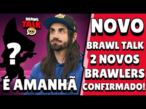 É AMANHÃ! NOVO BRAWL TALK! 2 NOVOS BRAWLERS! MAIS RECOMPENSAS GRÁTIS!