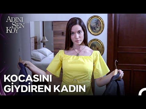 Çok Seven Kadından Korkulur - Adını Sen Koy 196. Bölüm