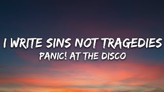 Panic! At The Disco - I Write Sins Not Tragedies (Lyrics)