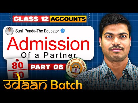 Adjustment of capital | Admission of a Partner | Part 8 | Concept & Questions | Class 12 Accounts