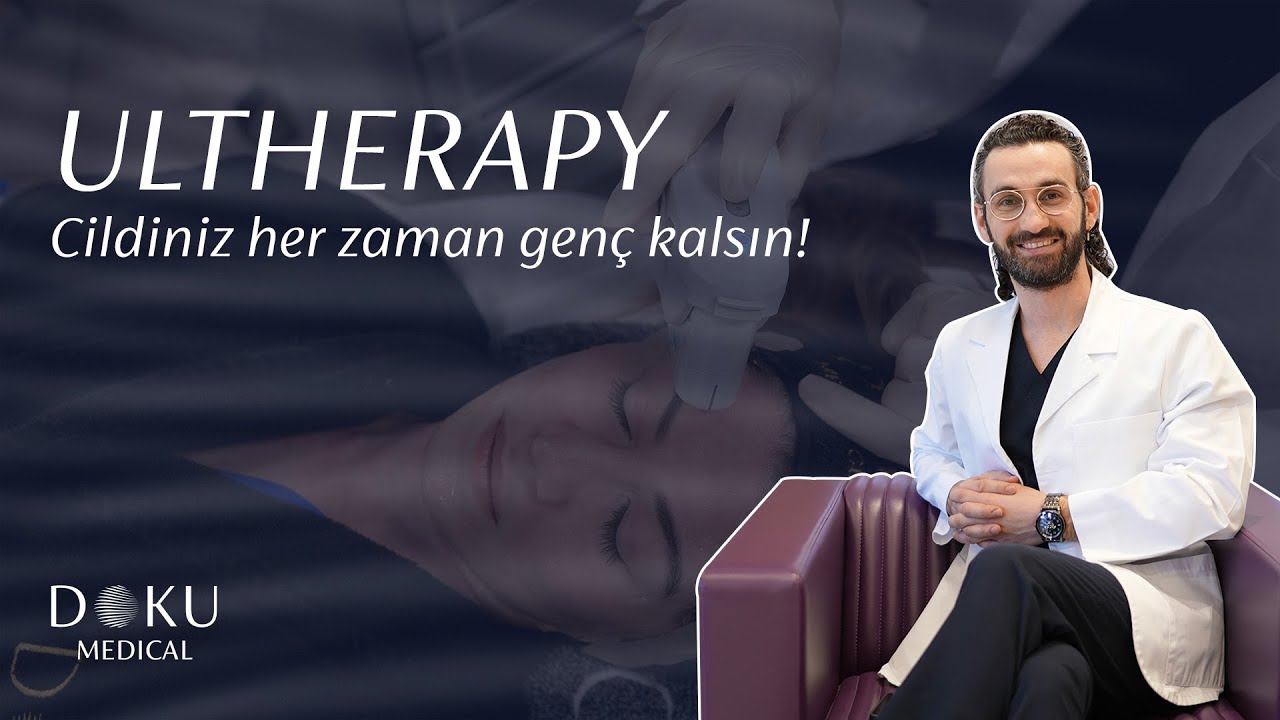 #Ultherapy – Ameliyatsız yüz germe işlemi Ultherapy nedir?