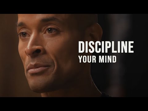 DISCIPLINE YOUR MIND TO FIND PEACE - David Goggins Motivational Speech