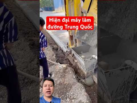 Hiện đại máy làm đường Trung Quốc