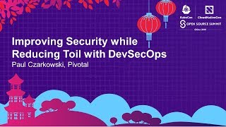 Improving Security while Reducing Toil with DevSecOps