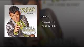 * Semino Rossi * Adelita *