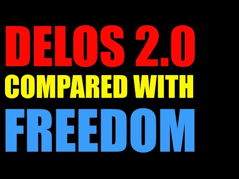 Ep. 48 DELOS 2.0 compared with FREEDOM