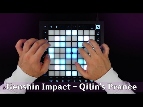 Genshin Impact - Qilin's Prance / Launchpad Cover