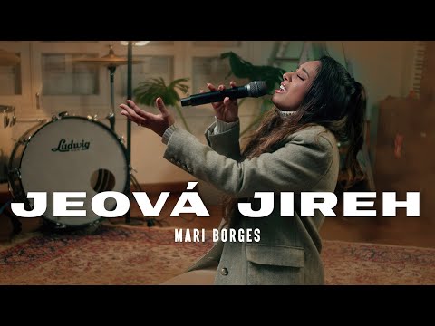 Jeová Jireh - Mari Borges | Adoração Em Casa