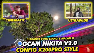VIDEO BISA STABIL & SUPER JERNIH‼️PAKAI GCAM NIKITA V2.0 CONFIG X200 PRO STYLE 😱
