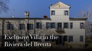 Own a Piece of Venetian History - Exclusive Estate in the Riviera del Brenta