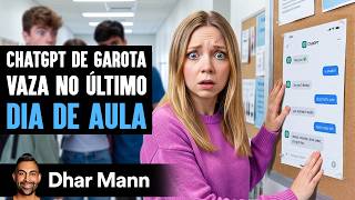 ChatGPT De Garota Vaza No Último Dia De Aula | Dhar Mann Studios