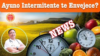 EL AYUNO INTERMITENTE TE ENVEJECE? Averigualo
