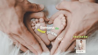 Día 4. Semana Amor Propio. TEMA: FAMILIA