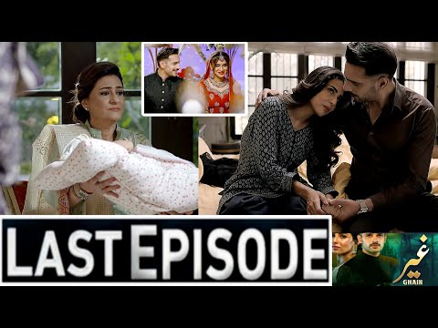 Ghair LAST EPISODE 36 | Ghair Full Story | Ghair Last Episode Review| Promo| New Episode - Ary Drama