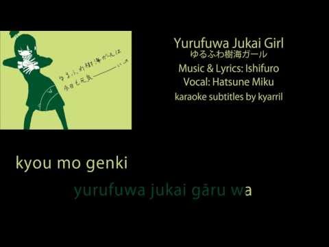 【Karaoke】Yurufuwa Jukai Girl【on vocal】Ishifuro