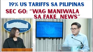 US TARIFFS:  'WAG MAGTIWALA SA FAKE NEWS