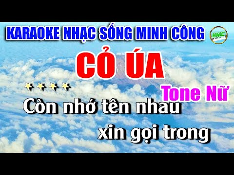 Cỏ Úa Karaoke Tone Nữ Cực Hay Và Dễ Hát – Nhạc Sống Minh Công