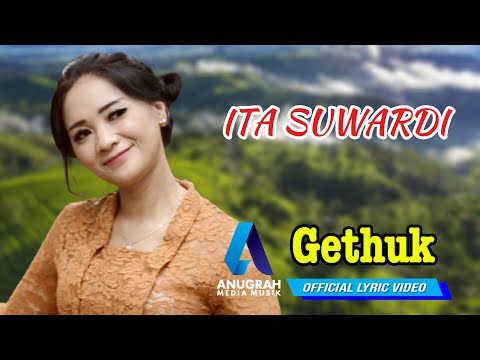 Ita Suwardi - Gethuk (Official Lyric Video)